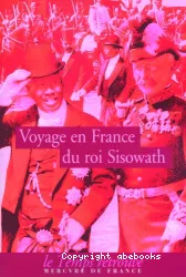 Voyage en France du Roi Sisowath