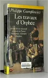 Les Travaux d'orphée : 150 ans de vie musicale amateur en France