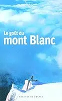 Le goût du mont blanc