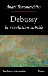 Debussy: la révolution subtile