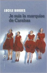 Je suis la marquise de Carabas