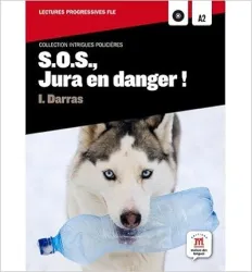 S.O.S., Jura en danger !