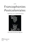 Les Francophonies postcoloniales