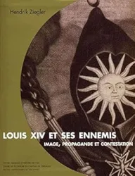 Lous XIV et ses ennemis