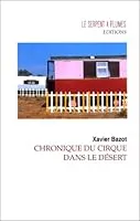 Chronique du cirque dans le désert