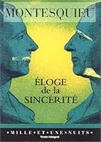 Eloge de la sincérité