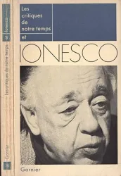 Les critiques de notre temps et Ionesco