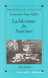 La Blessure de Narcisse