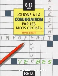 Jouons à la conjugaison par les mots croisés