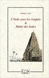 L'Inde sans les Anglais & Mahé des Indes