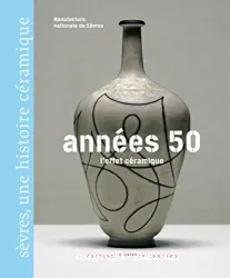 Années 50 l'effet céramique