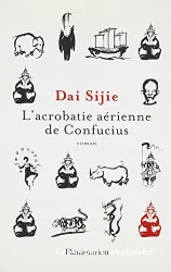 L'Acrobatie aérienne de Confucius