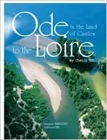 Ode to the Loire