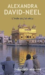 L'Inde où j'ai vécu