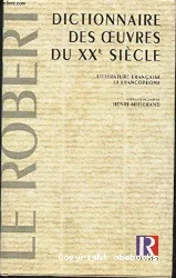 Dictionnaire des oeuvres du XXe siècle