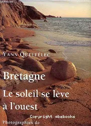 Bretagne : le soleil se lève à l'Ouest