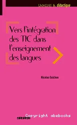 Vers l'intégration des TIC dans l'enseignement des langues