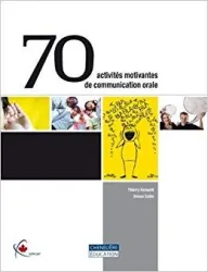 70 activités motivantes de communication orale