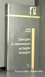 Enseigner à communiquer en langue étrangère