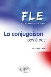 La conjugaison pas à pas