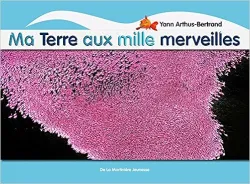 Ma terre aux mille merveilles