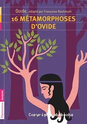 16 métamorphoses d'ovide