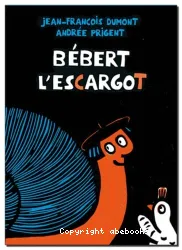 Bébert l'escargot