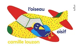 L'oiseau oisif