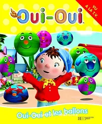 Oui-Oui et les ballons