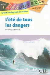 L'Eté de tous les dangers