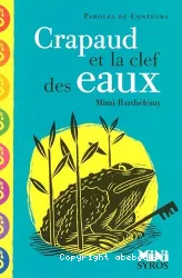 Crapaud et la clef des eaux