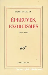 Epreuves, Exorcismes