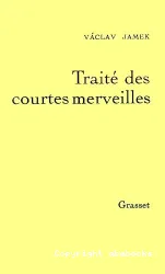 Traité des courtes merveilles