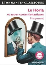 Le Horla et autres contes cruels et fantastiques