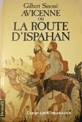 Avicenne ou la route d'ispahan