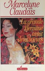 La Grande Hermine avait deux soeurs