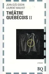 Théâtre Québécois II