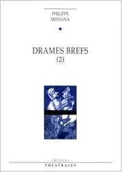 Drames brefs (2)