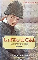 Les Filles de Caleb, tome 1