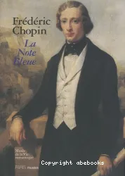 Frédéric Chopin, la note bleue