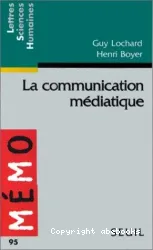 La Communication médiatique