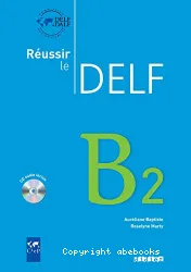 Réussir le Delf B2