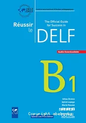 Réussir le DELF B1