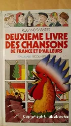 Deuxième livre des chansons de France et d'ailleurs