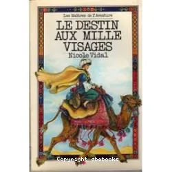 Le Destin aux mille visages