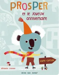 Prosper et le joyeux anniversaire