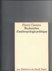 Recherches d'anthropologie politique