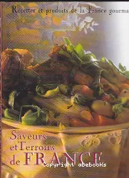 Saveurs et Terroirs de FRANCE