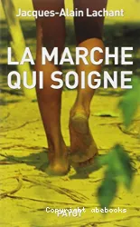 La marche qui soigne