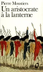 Un aristocrate à la lanterne